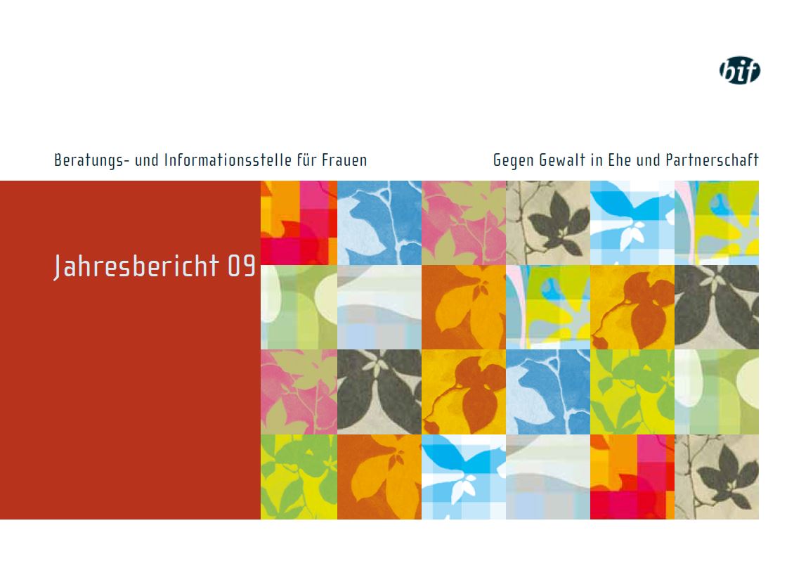 Jahresbericht der BIF Beratungsstelle für Frauen aus dem Jahr 2009, Thema ist Häusliche Gewalt und gemeinsames Sorgerecht.